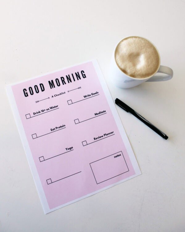 A FREE Printable Morning Checklist to start your day off right